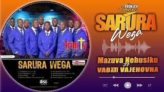 MAZUVA NEHUSIKU FT VABATI VAJEHOVHA official audio SARURA WEGA ALBUM [upl. by Etaner]