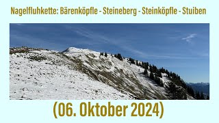 Nagelfluhkette Bärenköpfle  Steineberg  Steinköpfle  Stuiben 06 Oktober 2024 ￼ [upl. by Rol]