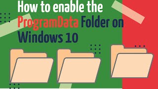 💻How to enable the ProgramData Folder on Windows 10💻 [upl. by Daphene279]