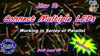 How to Connect Multiple LEDs Together  Tutorial  make a string of lights [upl. by Felisha72]