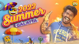 2022 Summer Galatta  Madrasi  Galatta Guru [upl. by Clyde]