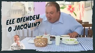 Subestimaram o Jacquin  Pesadelo na Cozinha [upl. by Gavriella]