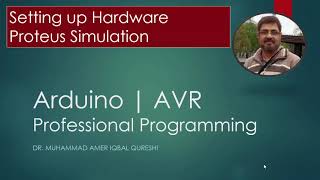 Professional AVR programming Introduction to Arduino Boards and Proteus Simulation [upl. by Zoi]