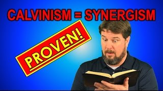 Calvinism  Synergism [upl. by Chrystal]