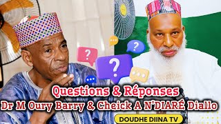 🛑Questions Réponses Dr M Oury Barry amp Cheikh A NDIARÉ Diallo hafizahoumoulah [upl. by Elbon]