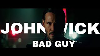 John Wick  Bad Guy  Billie Eilish  Bad Guy [upl. by Natlus]