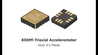 How It’s Made—830M1 Triaxial Accelerometer [upl. by Telford]