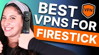 Best VPN for Firestick 2024  Top 3 Providers For Streaming [upl. by Nytram]