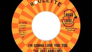 1964 Hullaballoos  I’m Gonna Love You Too [upl. by Zoltai]