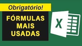 12 FÓRMULAS MAIS USADAS NO EXCEL Obrigatório Saber [upl. by Bernette]