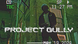 Cheif Gully  Project Gully Official Music Video 🎥 BoozemanProductions [upl. by Catharina]