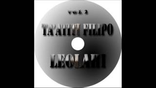 Taatiti Filipo Leolahi Vol2Track 8 [upl. by Yendahc]