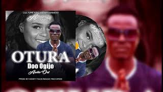 Otura Doo Ogijo By Amosity [upl. by Notrom]