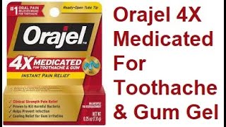 Orajel 4X Medicated For Toothache amp Gum Gel [upl. by Sehguh48]