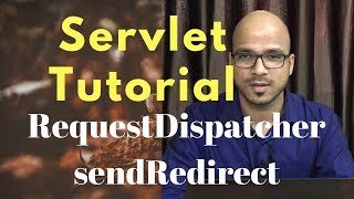 8 Servlet and JSP Tutorial  RequestDispatcher and sendRedirect Theory [upl. by Annmaria]