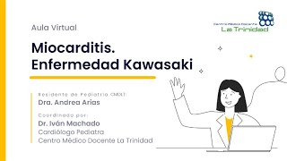 Miocarditis Enfermedad Kawasaki [upl. by Kolk]