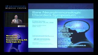 Welcome and Introduction to the 2010 Rare Neuroimmunologic Disorders Symposium [upl. by Ailb]