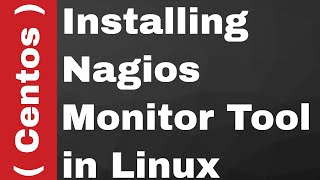 Installing Nagios Monitor Tool in Linux  Centos [upl. by Kelwunn158]