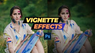 How to Add Vignette in Photoshop 2024  Tutorial For Beginner [upl. by Hendry]