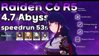 Raiden C6 R5 47 Spiral Abyss Speedrun 53s [upl. by Enyaz]