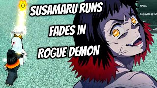 Susamaru Runs Fades in Rogue Demon [upl. by Nnaecarg]