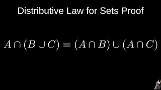 Proof of the Distributive Law for Sets [upl. by Etnemelc]