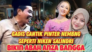 ABAH ANZA DIBIKIN BANGGA GADIS CANTIK PINTER NEMBANG SEPERTI NIKEN SALINDRI [upl. by Anita724]