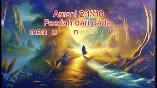 Amsal 2110 Faedah dari pada menuntut hikmat Jamili studio ❤️✝️🙏 [upl. by Warwick]