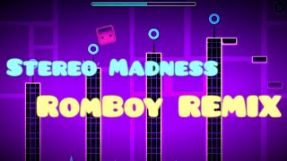 STEREO MADNESS REMIX  By RomBoy  Geometry Dash [upl. by Cordelie]