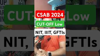 CSAB 2024 CUTOFF LOW🔥😱  CSAB 2024 counselling  csab counselling 2024  JoSAA 2024 shorts csab [upl. by Macswan331]