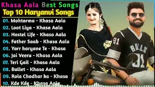 Khasa Aala Chahar All New Songs 2024  New Haryanvi Songs Jukebox 2024  Khasa Aala Chahar Hit Songs [upl. by Jolda898]