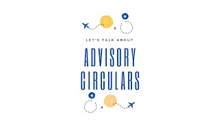 Advisory Circulars [upl. by Sille]