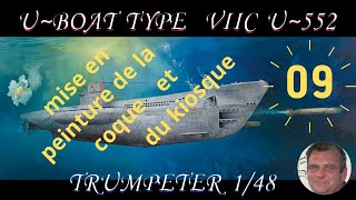 Trumpeter 148 DKM UBoat Type VIIC U552 partie 9 [upl. by Libbey]