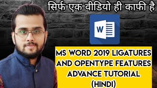 Ms Word Font Group Advanced Tutorial OpenType Features LigaturesNumber SpacingNumber Forms Hindi [upl. by Dorran]