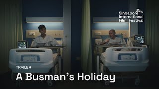 A Busmans Holiday Trailer  SGIFF 2024 [upl. by Uzzia]