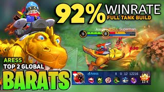 92 WINRATE Barats Full Tank Build Road to Top 1 Global Barats by Aress  Mobile Legend [upl. by Isidoro260]