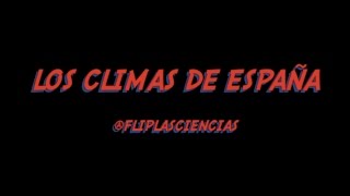 06 CLIMAS DE ESPAÑA [upl. by Adigun]