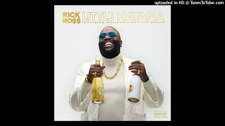 Rick Ross  Little Havana ft Willie Falcon amp The Dream [upl. by Dovev]