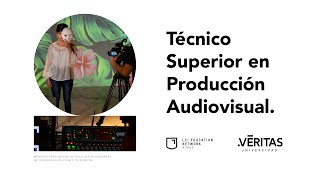 Técnico en Producción Audiovisual  Universidad VERITAS [upl. by Opal991]