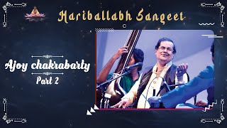 Ajoy Chakraborty Vocal  Performance  Harivallabh Sangeet Sammelan 2001 [upl. by Anaeda611]