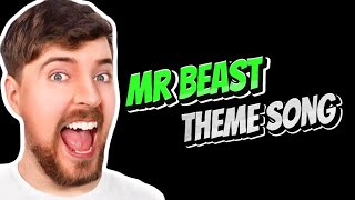 The MrBeast Song  MrBeasts Theme Song [upl. by Heidy]