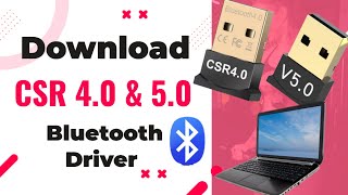 CSR 40 Bluetooth Driver Download kaise kare  CSR 50 Bluetooth Driver Download Kaise kare 🔥🔥 [upl. by Lainad]