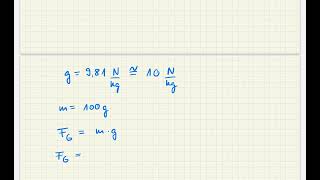 Rechenbeispiel Gewichtskraft [upl. by Milak]