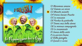 I Girasoli  Le Popolarissime Ieri e Oggi ALBUM COMPLETO [upl. by Oiliruam]