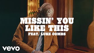 Post Malone  Missin’ You Like This Lyric Video ft Luke Combs [upl. by Hayyim]