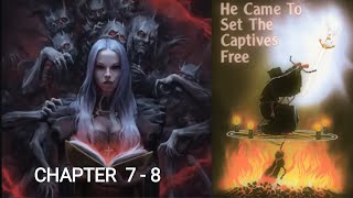 He came to set the captives free in hindi CHAPTER 7  8 Rebecca Brown Full audiobook [upl. by Tteltrab]