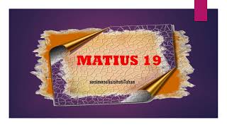 MATIUS 19 [upl. by Airdnek]