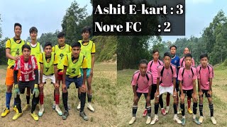 Nore FC vs Ashit Ekart 🔥 [upl. by Wilek752]