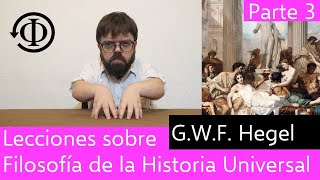 Hegel  Lecciones sobre la Filosofía de la Historia Universal 36 [upl. by Fillender622]