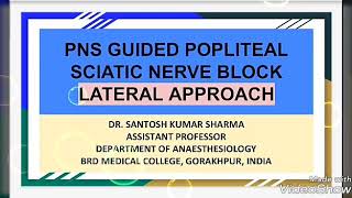 PNS GUIDED POPLITEAL SCIATIC NERVE BLOCK LATERAL APPROACH [upl. by Anaeda]